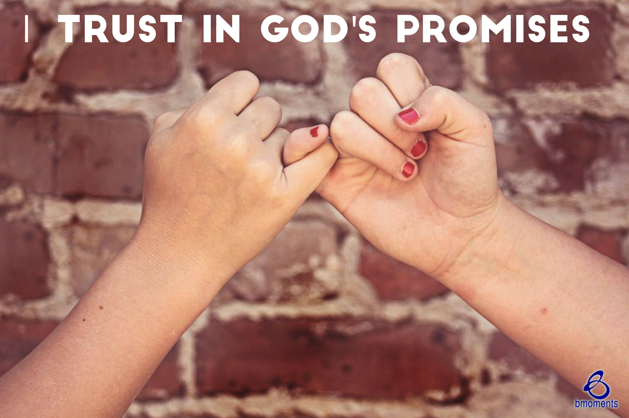 Keep God’s Promises in Your Heart