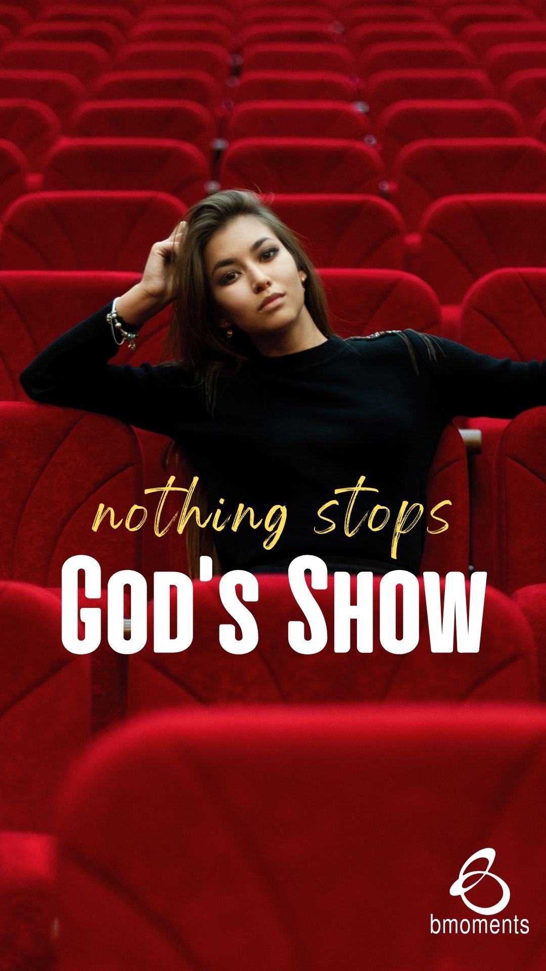 Nothing Will Stop God’s Show