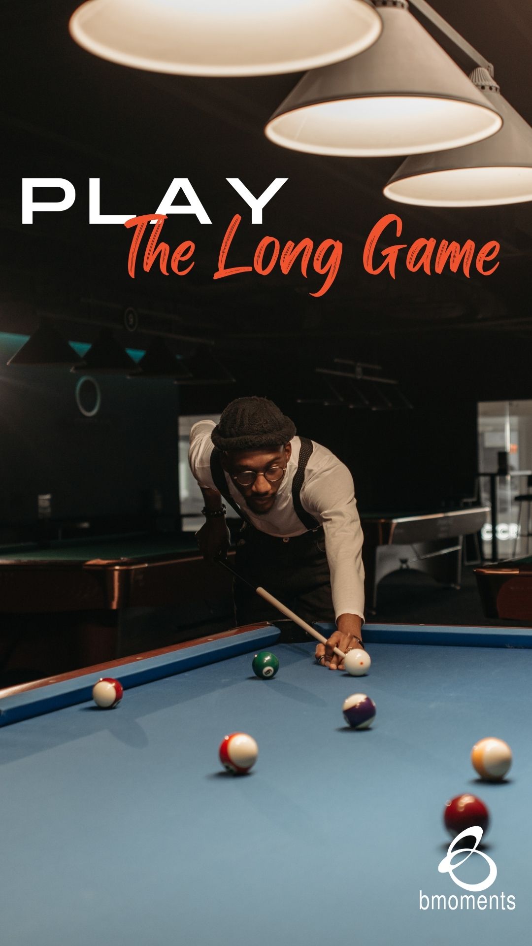 Play the Long Game. man playing pool