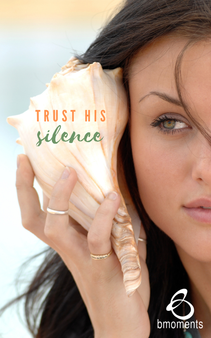 trust his silence